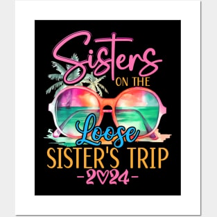 Sisters On The Loose Sisters Trip 2024  Summer Vacation Posters and Art